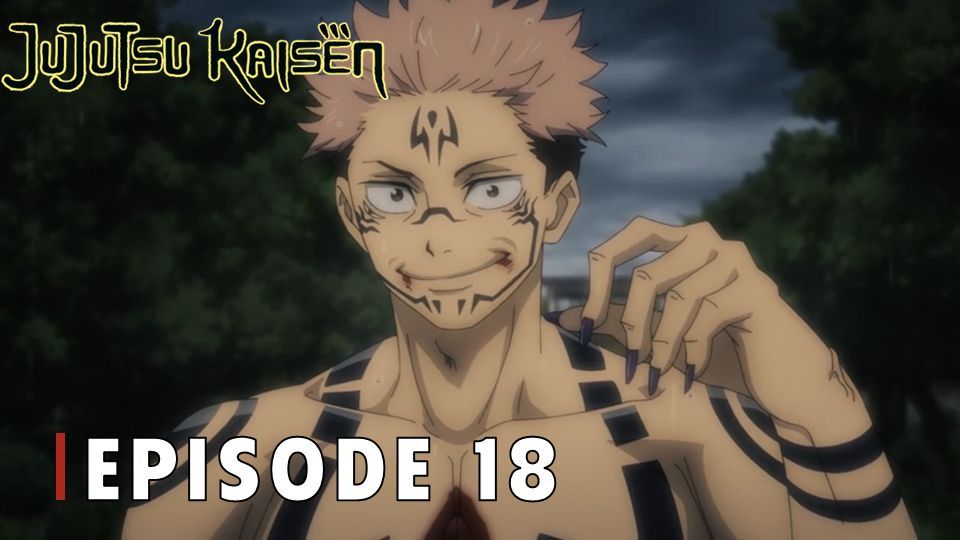 Jujutsu Kaisen Season 2 Episode 18 Subtitle Indonesia - SOKUJA