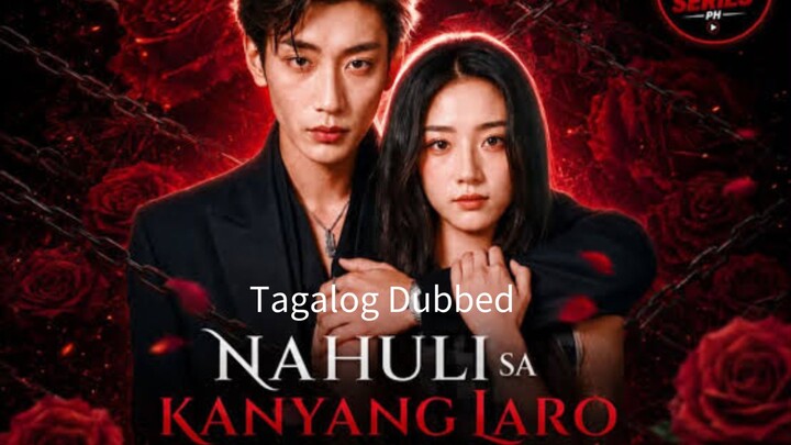 MicroDrama:Nahuli Sa Kanyang Laro