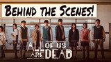 ALL OF US ARE DEAD| BEHIND THE SCENES| NETFLIX