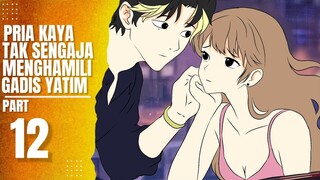 Pria Kaya Tak Sengaja Menghamili Gadis Yatim Part 12