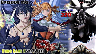 Episode 195 Black Clover Yuno Saved Asta's Life, Asta Beaten by Lucifero, Best Anime Reviews