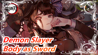 Demon Slayer|Turn your body into a Sword and cut through despair