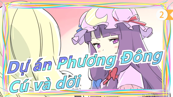 Dự án Phương Đông|[Vẽ tay MAD] Cú và dơi lo lắng_2