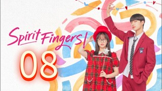 Spirit Fingers (2025) | Episode 8 | EngSub