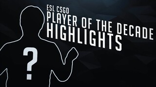 CS:GO's Player Of The Decade (2012-2022)