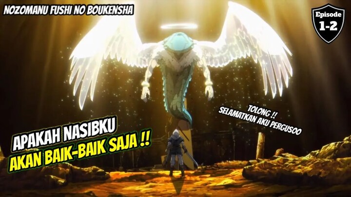 terjebak dan menjadi undead ‼️ nozomanu fushi no boukensha