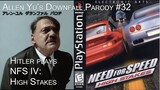 Downfall Parody #32: Hitler plays Need for Speed IV - High Stakes