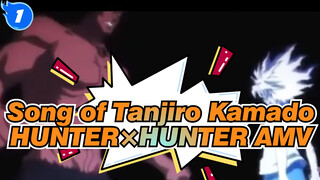 BGM: Song of Tanjiro Kamado | HUNTER×HUNTER AMV_1