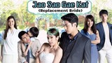 REPLACEMENT BRIDE (2019 THAI DRAMA) episode 3