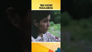 ‘Wag kasing pakialamera! | 'May Nagmamahal Sa'Yo'