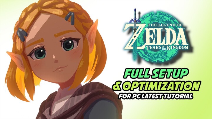 Full PC Setup & Optimization for The Legend of Zelda Tears of the Kingdom (Ryujinx)