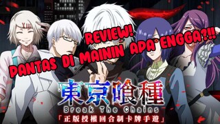 Apakah Layak Untuk di mainkan? : Tokyo Ghoul Break The Chains Review