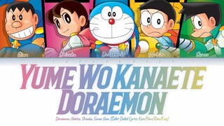 도라에몽 (with 진구, 이슬이, 퉁 퉁이, 비실이) 'Yume wo Kanaete Doraemon (Characters' Version)' (꿈을 이루어줘 도라에몽/캐릭터버전)