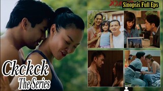 Sinopsis Serial Drama Ckckck Full Eps