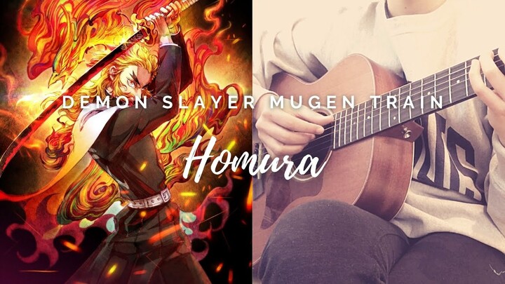 Homura 『炎』 by LiSA - 鬼滅の刃 Demon Slayer Movie Theme - Fingerstyle Guitar Cover