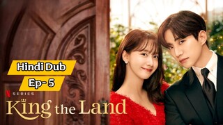 Ep- 5 King The Land Hindi Dubbed