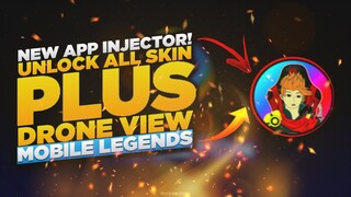 NEW APK UNLOCK ALL SKIN PLUS DRONE VIEW MOBILE LEGENDS