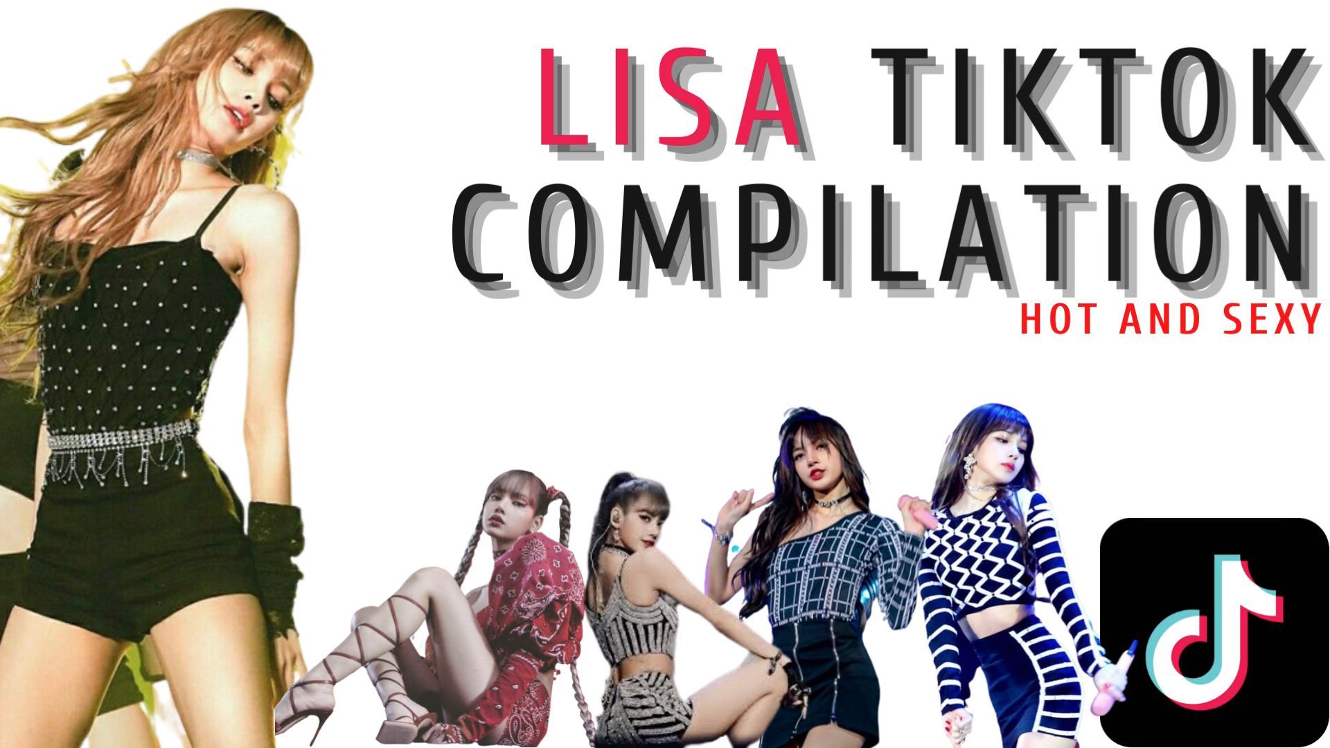 LISA TIKTOK COMPILATION (HOT & SEXY) -BLACKPINK SHIPPERS - BiliBili