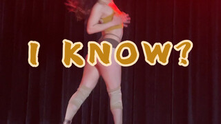 I KNOW? ｜ Jiaojiao choreography cover