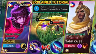 DYRROTH VS KHALEED! | INTENSE BATTLE | EXPLAINED TUTORIAL! MLBB