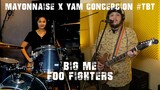 Big Me - Foo Fighters | Mayonnaise x Yam Concepcion #TBT