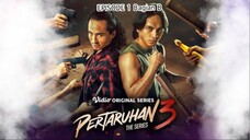 Pertaruhan The Series Season 3 Episode 1 B HD