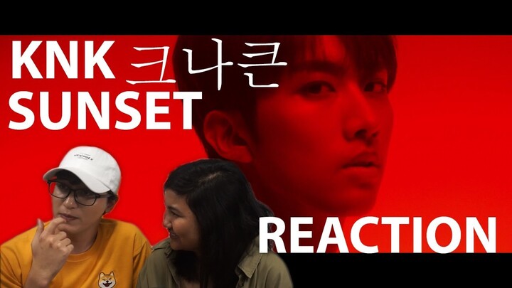 KNK Sunset Reaction