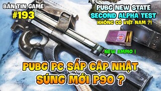 PUBG NEW STATE RA MẮT ALPHA TEST LẦN 2, P90 SẮP CÓ MẶT TRONG PUBG PC ? Nam Art