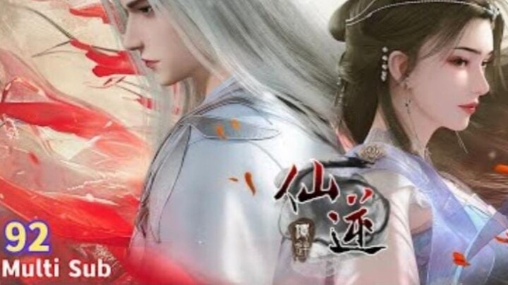 Renegade Immortal Episode 92 Sub Indo
