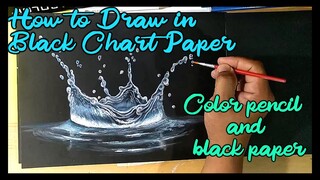 How to make a high splash in water | Color pencil + black paper