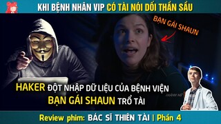 [Review Phim] Khi Bệnh Nhân Vip Có Tài Ăn Nói Thần Sầu | Bác Sĩ Thiên Tài Tập 10 Phần 4