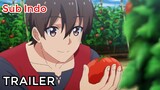 I Somehow Became Stronger by Raising Farming-Related Skills - Trailer 2 [Sub Indo]