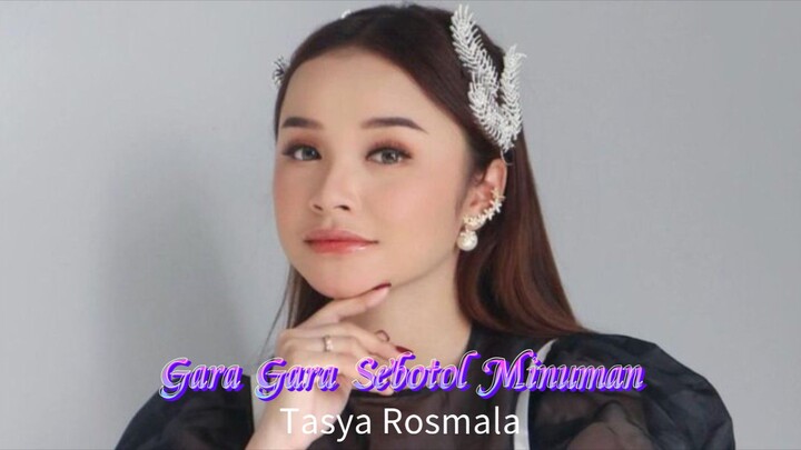 Gara Gara Sebotol Minuman " Tasya Rosmala - Adella "