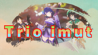 Trio imut