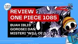 Review One Piece 1085 - Misteri Will of D