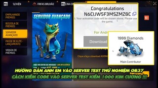 Free Fire| Hướng dẫn anh em cách vào server thử nghiệm - kiếm code vào server thử nghiệm lấy 1000 kc