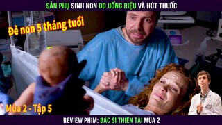 Bác Sĩ Thiên Tài Thực Hiện Ca Phẫu Thuật Kỳ Tích Cho Một Sản Phụ Sinh Non || Review Phim