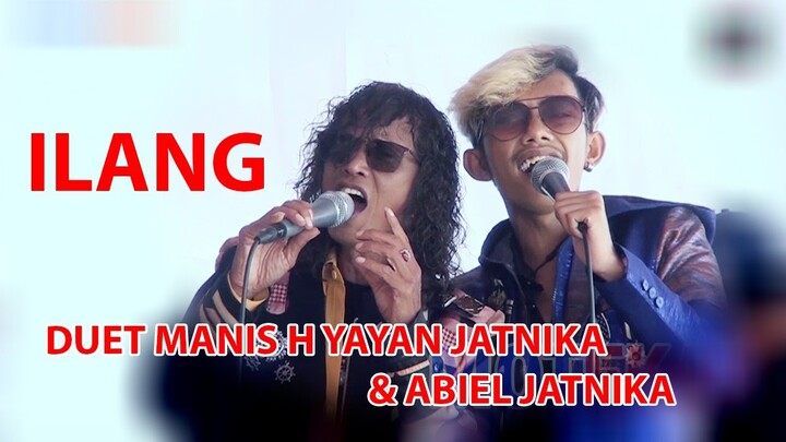 DUET MANIS H YAYAN JATNIKA & ABIEL JATNIKA ILANG