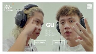 FREAKY X SEACHAINS live " GU " | Live From Home #8