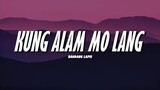 Kung alm mo lng lyrics