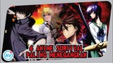 DEG-DEGAN!!! 6 Anime Survival Paling Menegangkan!!