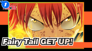 [Fairy Tail |AMV]GET UP!_1