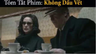 review phim Không dấu vết tập 6 #reviewphim #phimhay #reviewphimhay