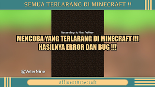 MENCOBA SEMUA YANG TERLARANG DI MINECRAFT CUYY ❗❗❗