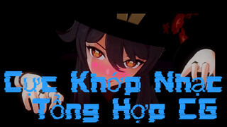 Cực Khớp Nhạc Tổng Hợp CG