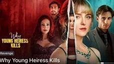 Why Young Heiress Kills