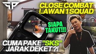 GOKIL !! CUMA PAKE "SKS" JARAK DEKET ?! CLOSE COMBAT LAWAN 1 SQUAD TEGANG PARAH !! - SUPER PEOPLE