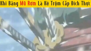 Băng mũ rơm những kẻ trộm đích thực