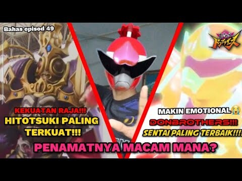 MENUJU PENAMAT MAKIN EMOTIONAL DONBROTHERS NI | EPISOD 49 AVATARO SENTAI DONBROTHERS