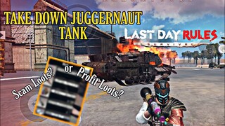 Take Down Tank The Juggernaut (Last Day Rules Survival)